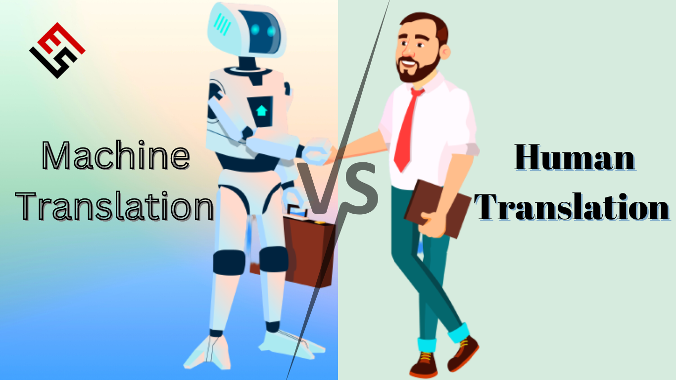 Machine Translation vs Human Translation