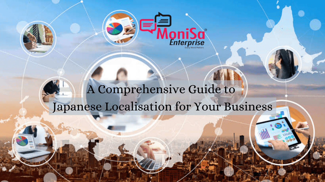 A Comprehensive Guide to Japanese Localisation for Your Business