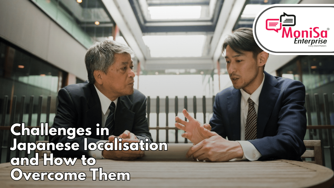 Challenges in Japanese localisation and how to overcome them 
