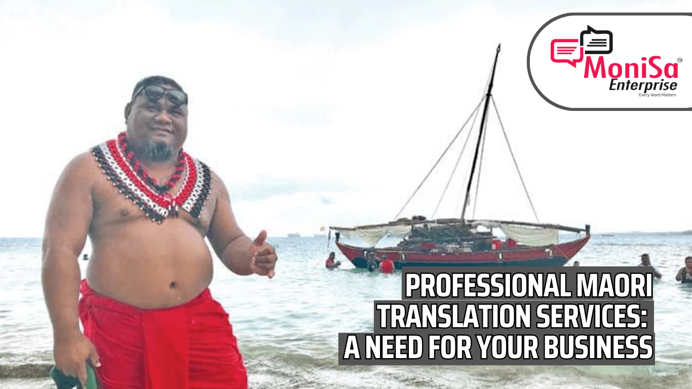 Professional Maori translation services: A Need for your business