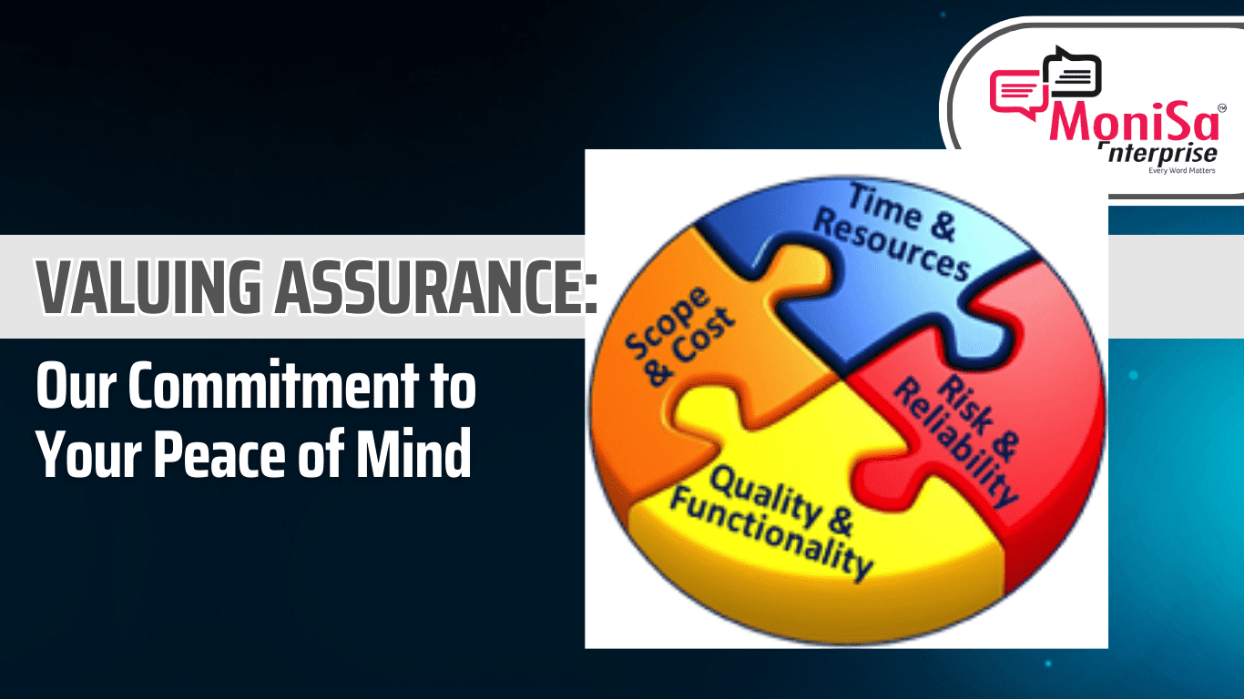 Valuing Assurance: Our Commitment to Your Peace of Mind